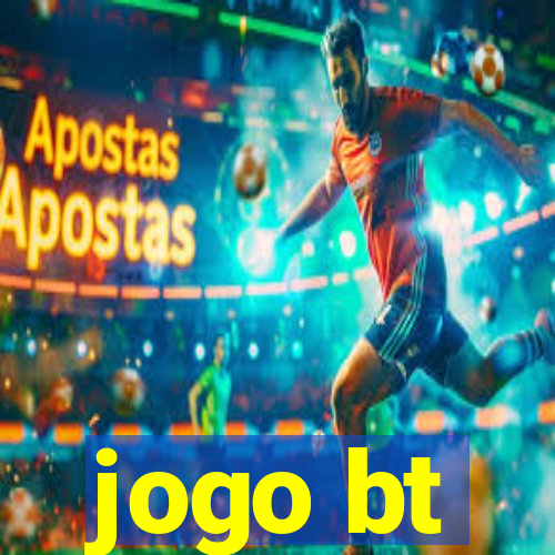 jogo bt